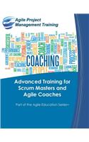 Advanced Training for Scrum Masters and Agile Coaches