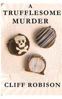 Trufflesome Murder