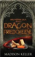 Dragon Fried Cheese