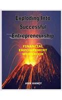 Exploding Into Successful Entrepreneurship Financial Empowerment Workbook