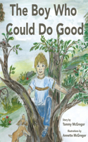 Boy Who Could Do Good
