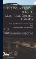 Mount Royal Tunnel, Montreal, Quebec, Canada