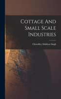 Cottage And Small Scale Industries