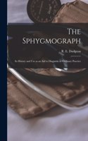 The Sphygmograph