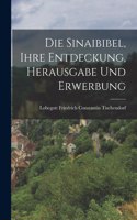 Die Sinaibibel, Ihre Entdeckung, Herausgabe Und Erwerbung