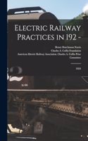 Electric Railway Practices in 192 -
