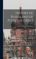 History of Russia and of Peter the Great