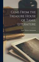 Gems From the Treasure House of Tamil Literature