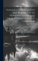 Voyage of His Majesty's Ship Rosamond to Newfoundland and the Southern Coast of Labrador