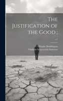 Justification of the Good;; c.1