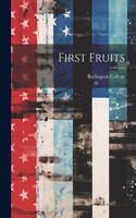 First Fruits