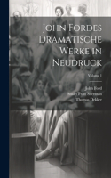 John Fordes Dramatische Werke in Neudruck; Volume 1