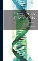 Storia Della Teratologia; Volume 4