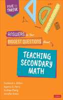 Answers to Your Biggest Questions about Teaching Secondary Math