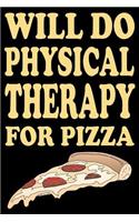 Physical Therapy For Pizza