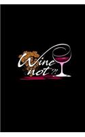 Wine Not