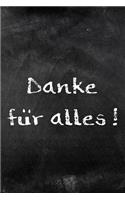 Danke für alles !