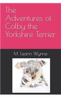 The Adventures of Colby the Yorkshire Terrier