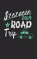 Szczecin Road Trip 2019: Szczecin Notebook - Szczecin Vacation Journal - 110 White Blank Pages - 6 x 9 - Szczecin Notizbuch - ca. A 5 - Handlettering - Diary