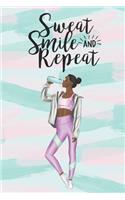Sweat Smile and Repeat