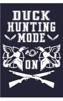 Duck Hunting Mode On