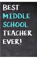 Best Middle School Teacher Ever!