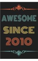 Awesome Since 2010