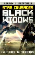 Star Crusades: Black Widows - Season 1: Episode 3(3 Star Crusades: Black Widows - Season 1)