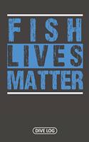 Fish Lives Matter