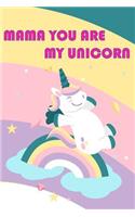 Mama You Are My Unicorn Dot Grid Journal Notebook