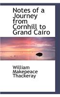 Notes of a Journey from Cornhill to Grand Cairo