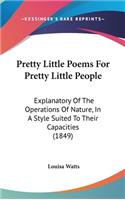 Pretty Little Poems for Pretty Little People