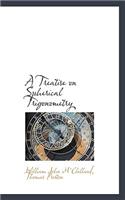 A Treatise on Spherical Trigonometry