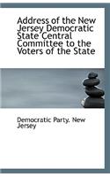Address of the New Jersey Democratic State Central Committee to the Voters of the State