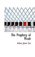 The Prophecy of Micah