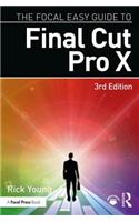 The Focal Easy Guide to Final Cut Pro X: (English)