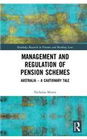 Management and Regulation of Pension Schemes