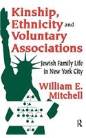 Kinship, Ethnicity and Voluntary Associations