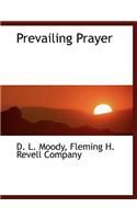 Prevailing Prayer