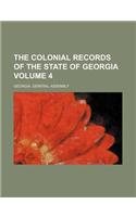 The Colonial Records of the State of Georgia Volume 4