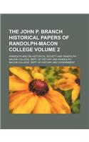 The John P. Branch Historical Papers of Randolph-Macon College Volume 2