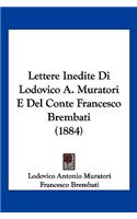 Lettere Inedite Di Lodovico A. Muratori E Del Conte Francesco Brembati (1884)