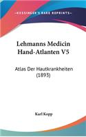 Lehmanns Medicin Hand-Atlanten V5