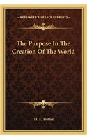 Purpose in the Creation of the World