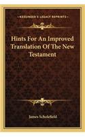 Hints For An Improved Translation Of The New Testament