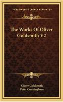 The Works of Oliver Goldsmith V2