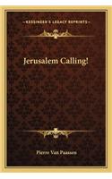 Jerusalem Calling!