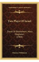 Two Plays of Israel