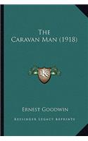 The Caravan Man (1918)