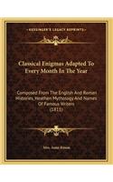 Classical Enigmas Adapted To Every Month In The Year